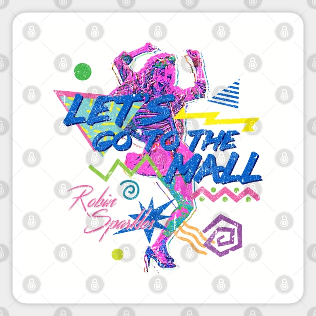 Let's Go To The Mall - Robin Sparkles (Variant) Sticker by huckblade